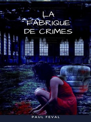 cover image of La Fabrique de Crimes